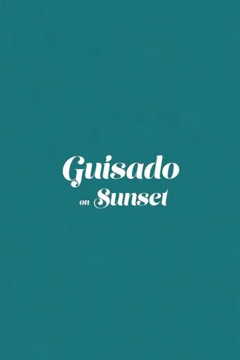 Guisado on Sunset poster
