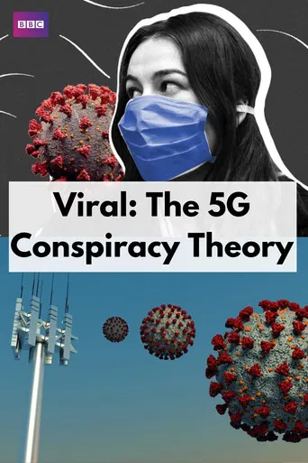 Viral: The 5G Conspiracy Theory poster