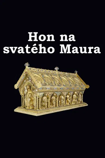 Hon na svatého Maura poster