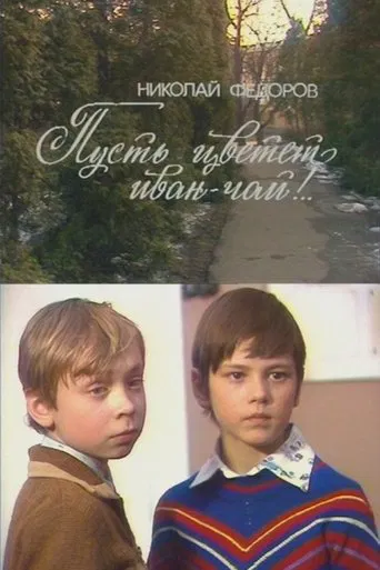 Let the Fireweed Bloom!.. poster