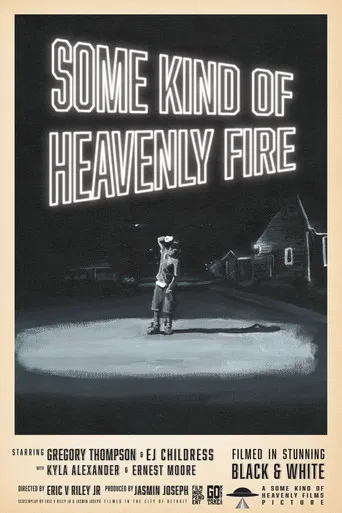 Some Kind of Heavenly Fire poster