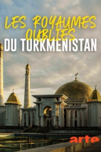 Turkmenistan's Cultural Treasures poster