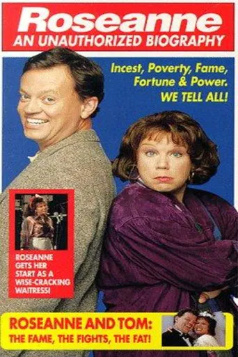 Roseanne: An Unauthorized Biography poster