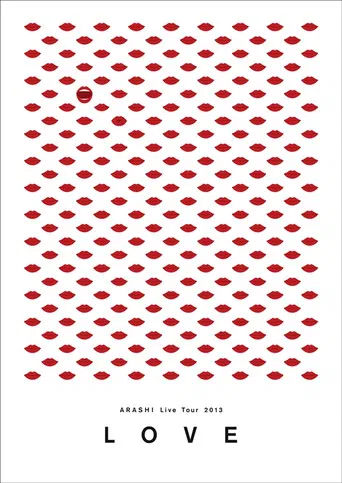 ARASHI Live Tour 2013 "LOVE" poster