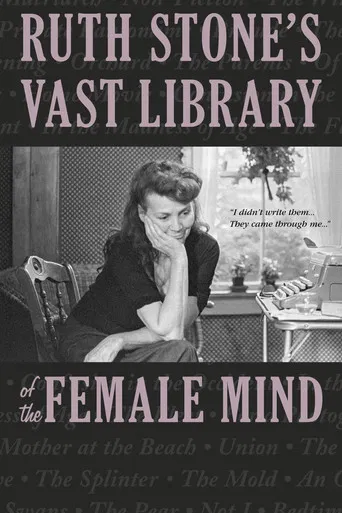 Ruth Stone's Vast Library of the Female Mind poster