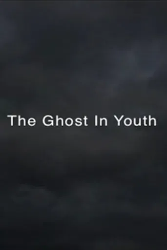 THE GHOST IN YOUTH poster