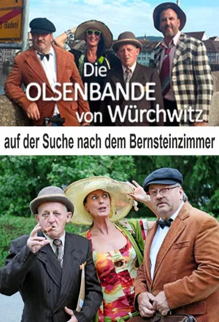 Die Würchwitzer Olsenbande auf der Suche nach dem Bernsteinzimmer poster