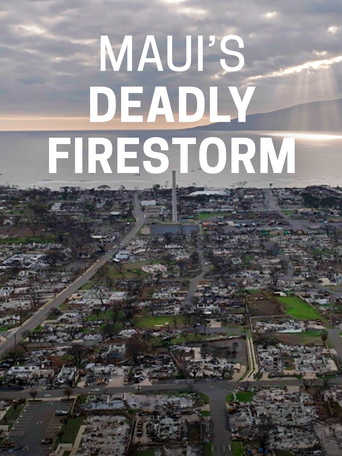 Maui's Deadly Firestorm poster