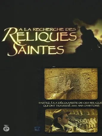 À la recherche des reliques saintes poster