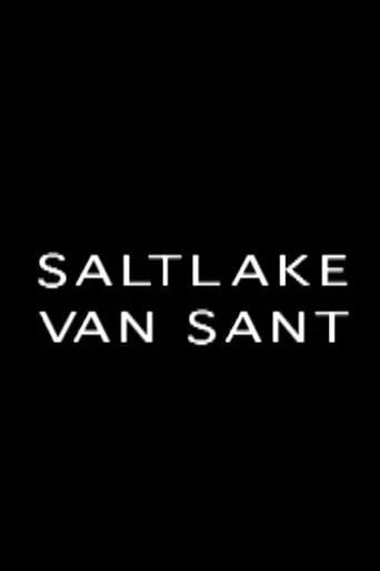 Saltlake Van Sant poster