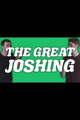 The Great Joshing poster
