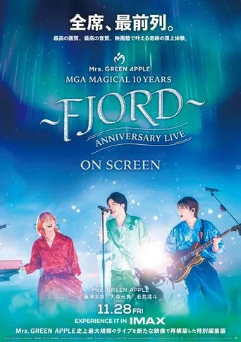 MGA MAGICAL 10 YEARS ANNIVERSARY LIVE ～FJORD～ ON SCREEN poster
