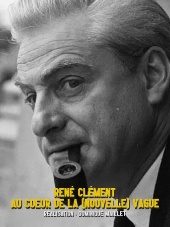 René Clément au cœur de la nouvelle vague poster