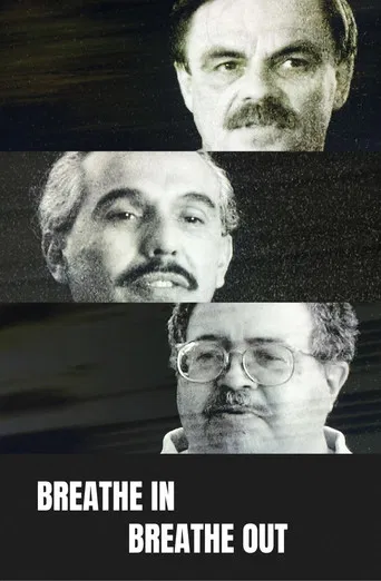 Breathe In, Breathe Out poster