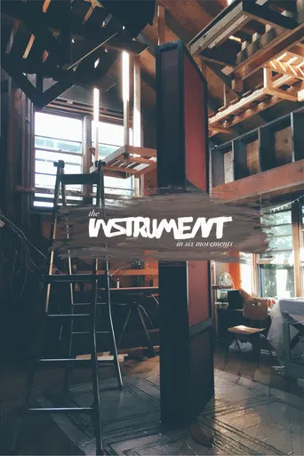 The Instrument in Six Movements poster