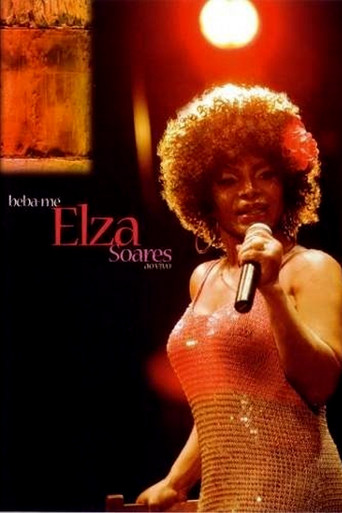 Elza Soares - Beba-me Ao Vivo poster