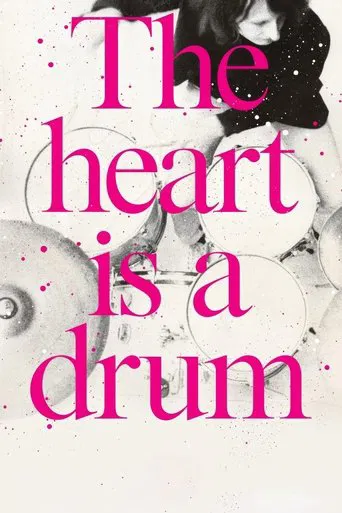 The Heart Is a Drum poster