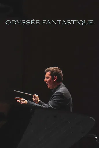 Odyssée Fantastique - Les coulisses d'un enregistrement poster