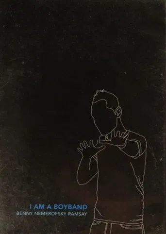 I Am a Boyband poster