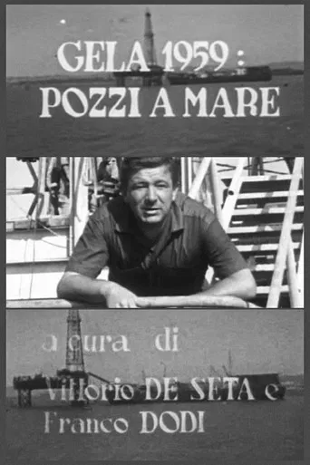 Gela 1959: Pozzi a mare poster