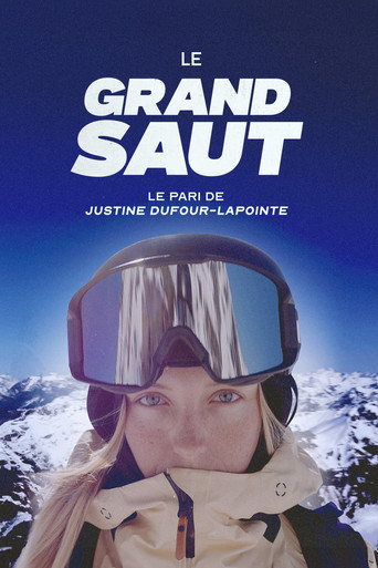 Le Grand Saut : Le pari de Justine Dufour-Lapointe poster