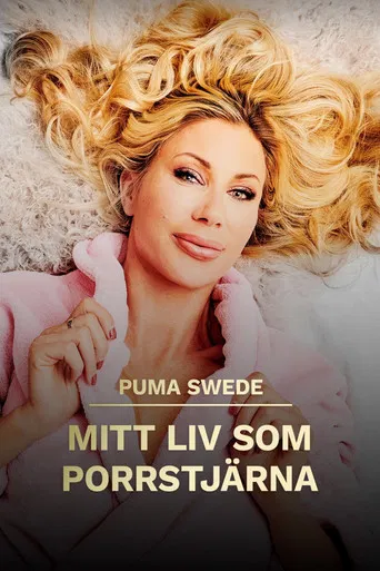 Puma Swede: Mitt liv som porrstjärna poster