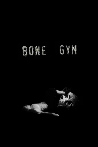 Bone Gym poster