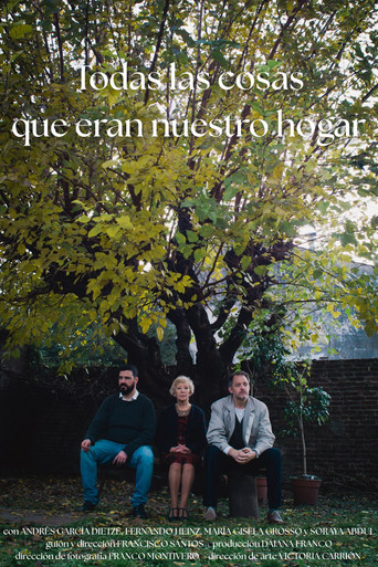 Todas las cosas que eran nuestro hogar poster