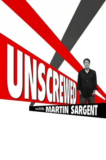 Unscrewed with Martin Sargent poster