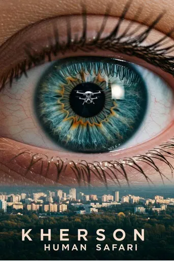 Kherson: Human Safari poster