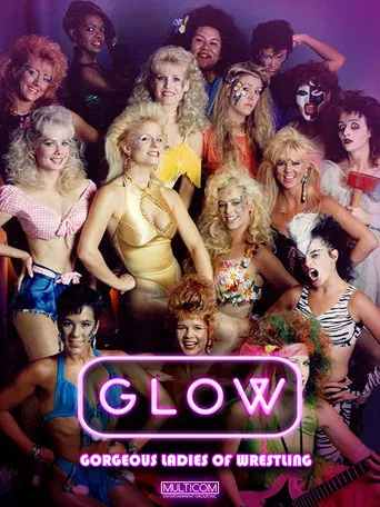 GLOW: Gorgeous Ladies of Wrestling poster