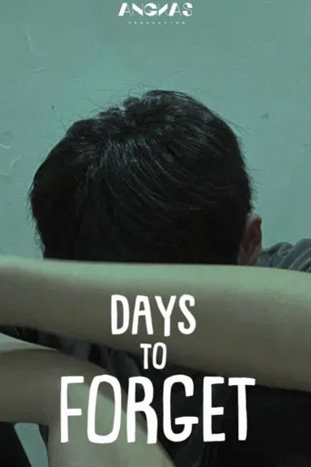 Days To Forget poster