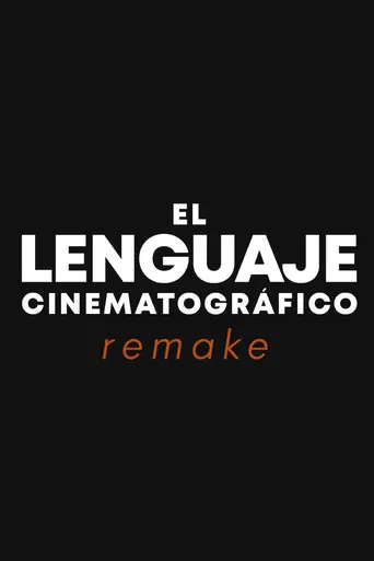 El lenguaje cinematográfico REMAKE poster