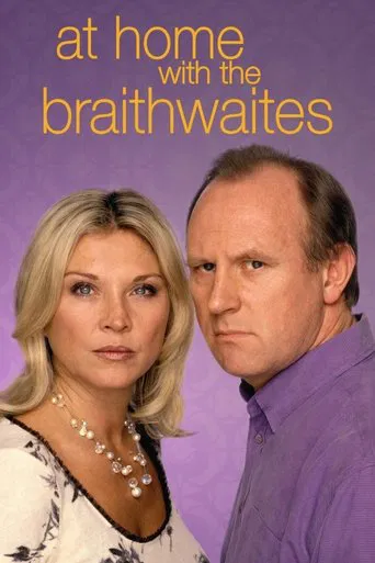 At Home with the Braithwaites poster