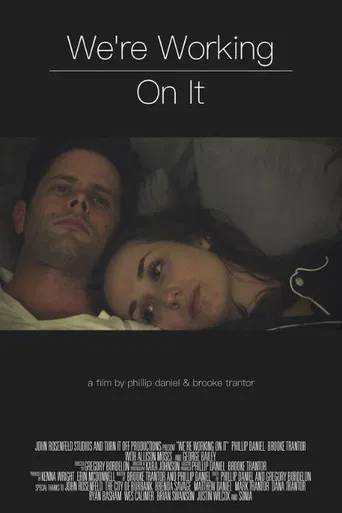We're Working On It poster