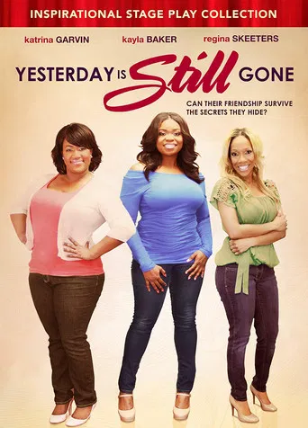 Yesterday Is Still Gone poster