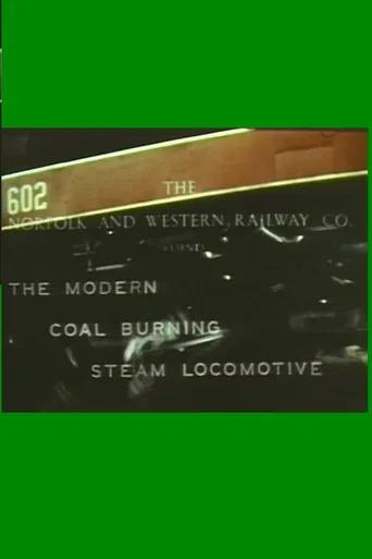 The Modern Coal Burning Steam Locomotive poster
