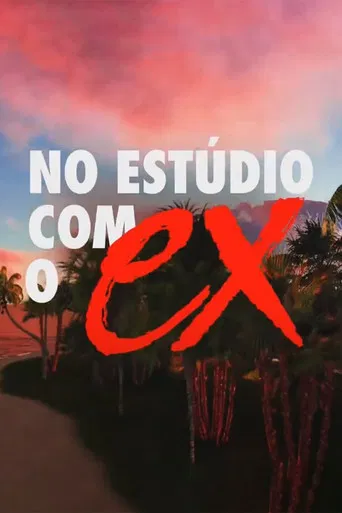 No Estúdio com o Ex poster