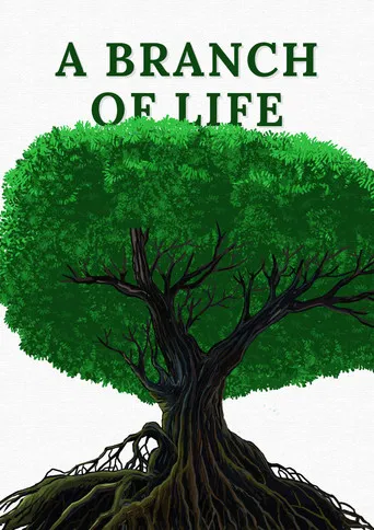 A Branch of Life poster