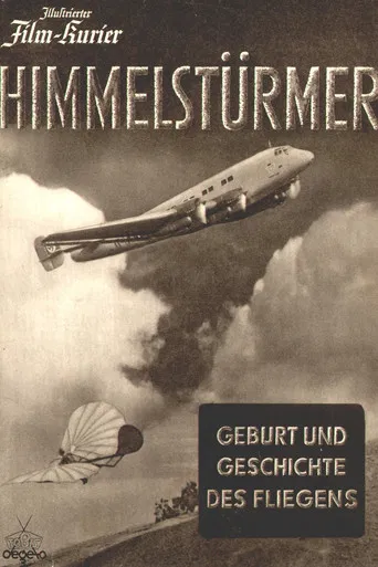 Himmelstürmer - Geburt und Geschichte des Fliegens poster