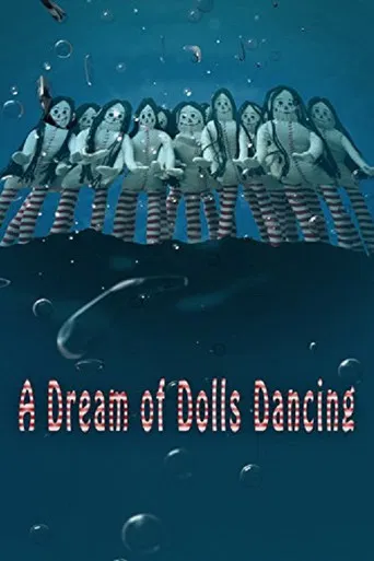 A Dream of Dolls Dancing poster