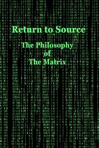 Return to Source: The Philosophy of The Matrix poster
