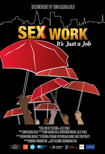 Sex Work: It's Just a Job poster