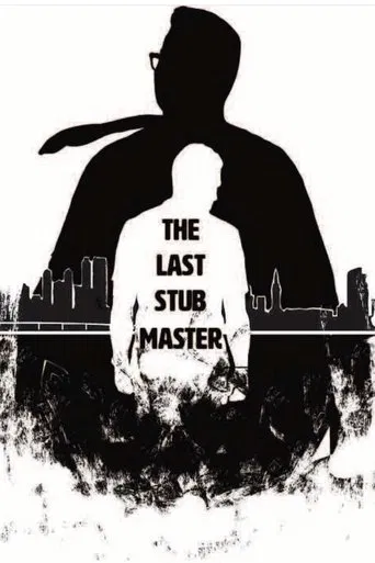 The Last Stub Master poster