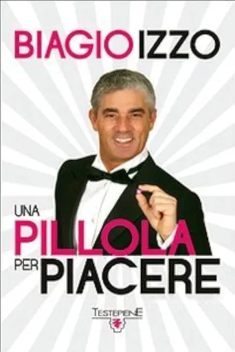 Una pillola per piacere poster