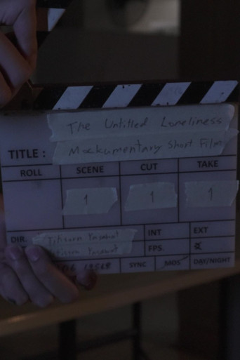The Untitled Loneliness Mockumentary Short Film poster