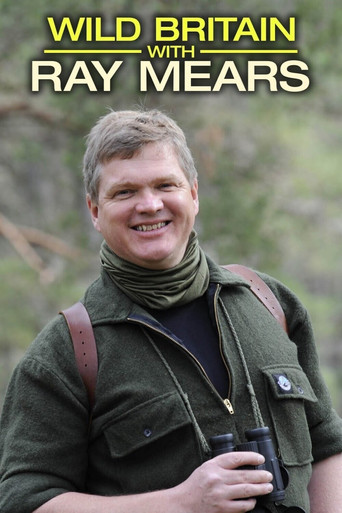 Wild Britain with Ray Mears poster