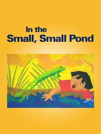 In the Small, Small Pond poster