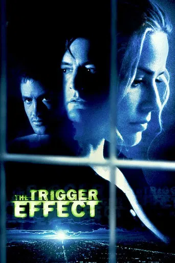 The Trigger Effect poster