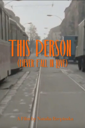 This Person (Never Fall in Love) poster